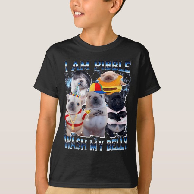 I Am Bble Wash My Belly Bble Meme Funny Dog Brainr T-Shirt (Vorderseite)