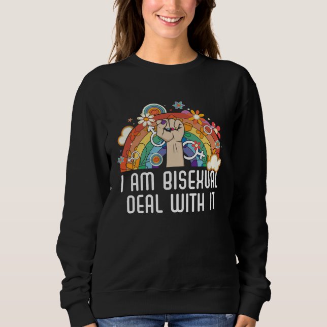 I Am Bisexual Deal With It Bisexual Pride Bisexual Sweatshirt (Vorderseite)