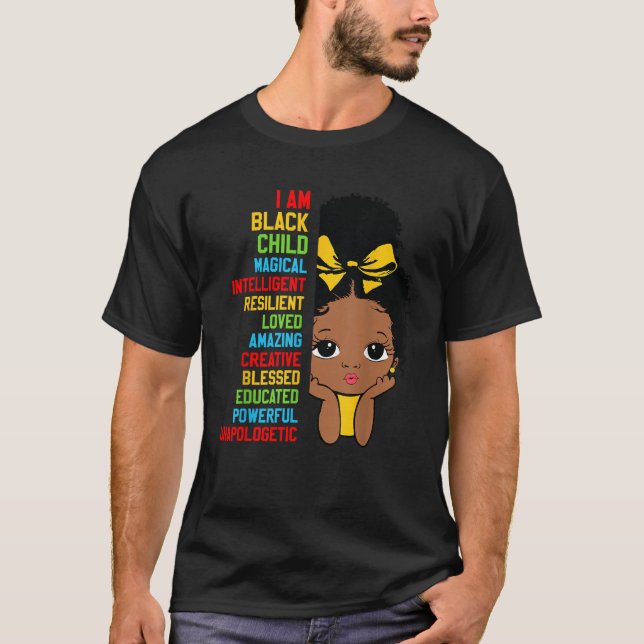 I Am Black Child History Month African American To T-Shirt (Vorderseite)