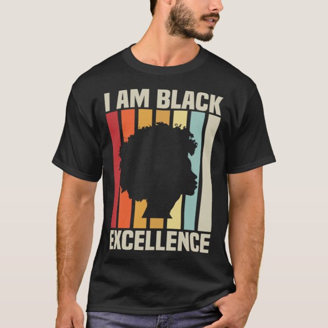 I Am Black Excellence African American History T-Shirt (Vorderseite)