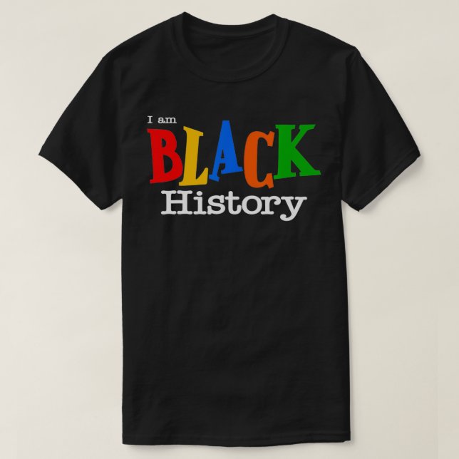 I am Black History African American Afrocentric Em T-Shirt (Design vorne)