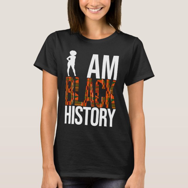 I AM BLACK HISTORY Afro Woman Silhouette Kente Clo T-Shirt (Vorderseite)