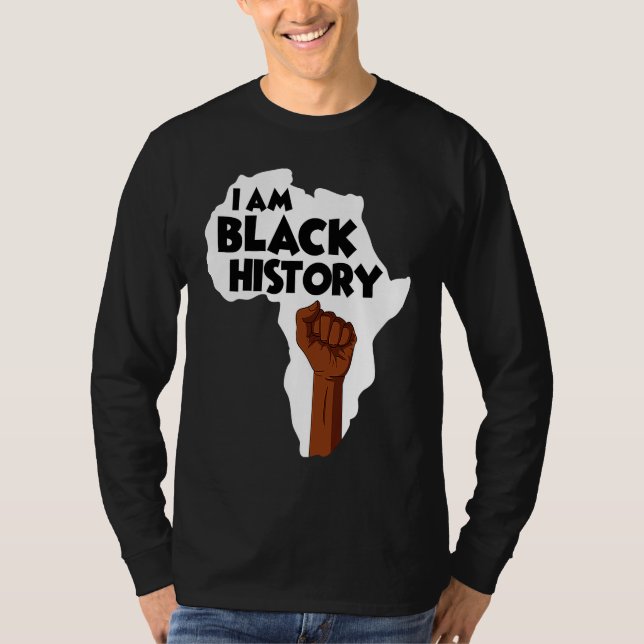 I Am Black History Black History Month Afro Americ T-Shirt (Vorderseite)
