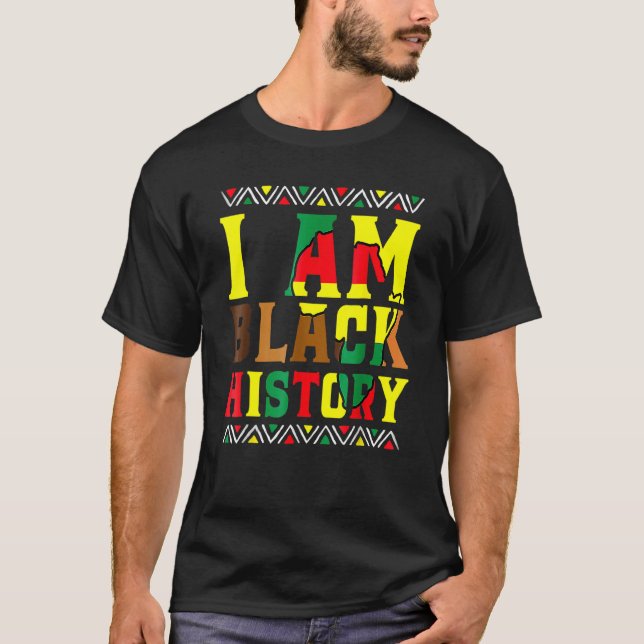 I Am Black History Black History Month & Pride Wom T-Shirt (Vorderseite)