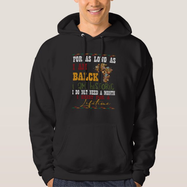 I Am Black History Lifetime Cool Black History Mon Hoodie (Vorderseite)
