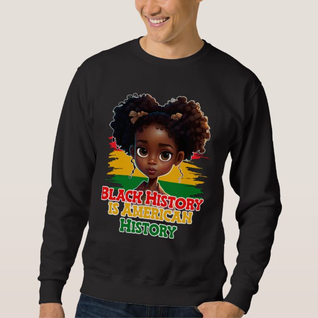 I AM Black History Month 2023 BHM For Women And Ki Sweatshirt (Vorderseite)