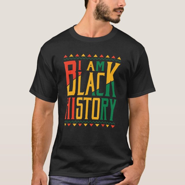 I Am Black History Month African American Black Pr T-Shirt (Vorderseite)