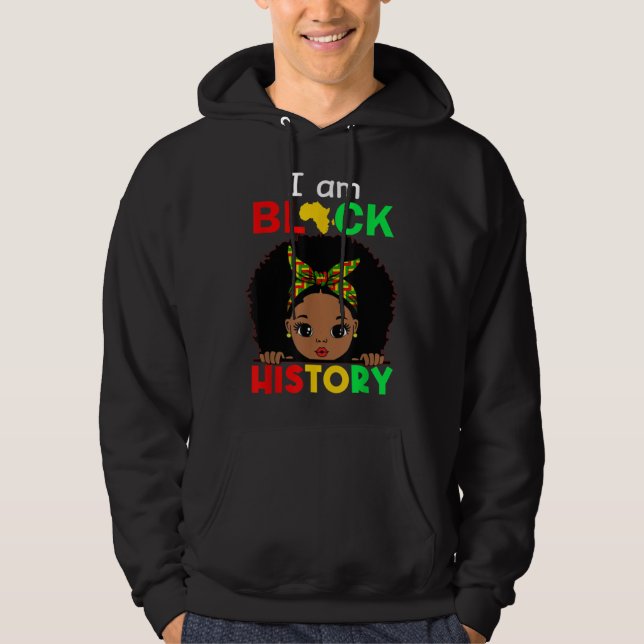 I Am Black History Month African American For Wome Hoodie (Vorderseite)