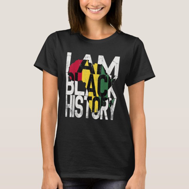 I Am Black History Month African American Pride T-Shirt (Vorderseite)