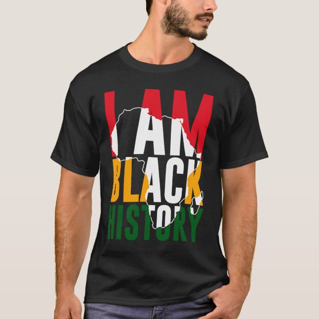 I Am Black History Month African American Pride T-Shirt (Vorderseite)
