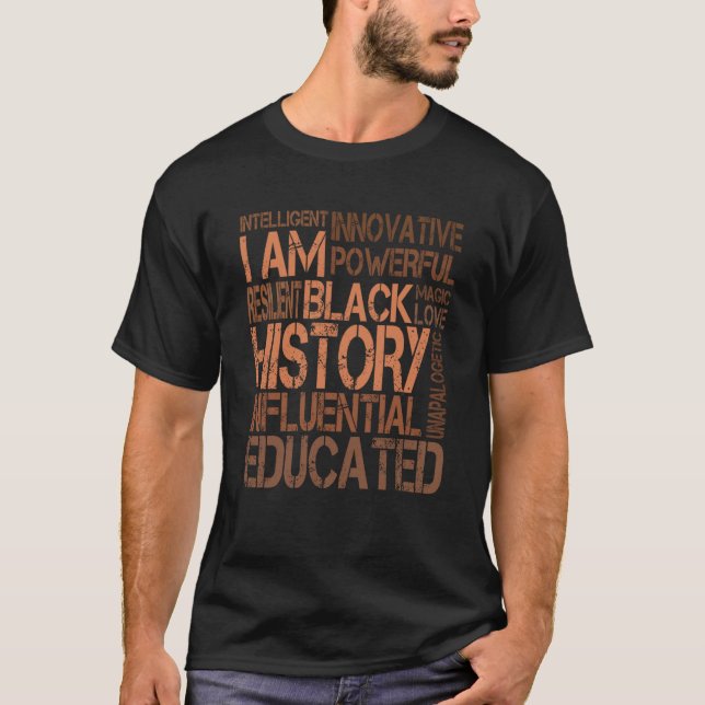 I Am Black History Month Black Pride African Pride T-Shirt (Vorderseite)