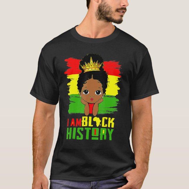 I Am Black History Month Pride African American Cu T-Shirt (Vorderseite)