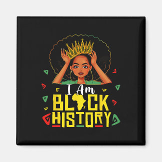 I Am Black History Women Girl Black History Month Magnet
