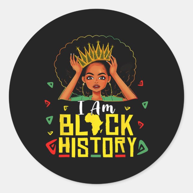 I Am Black History Women Girl Black History Month  Runder Aufkleber (Vorderseite)