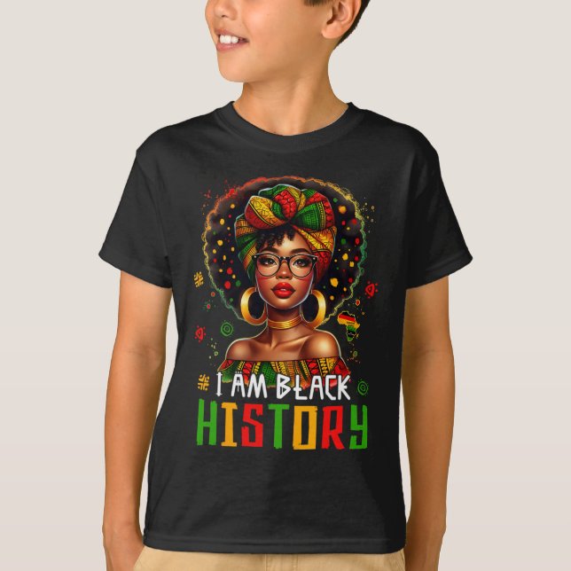 I Am Black History Women Girl Black History Month  T-Shirt (Vorderseite)