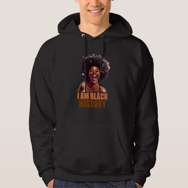 I am black history Women Girls Black History Month Hoodie (Vorderseite)