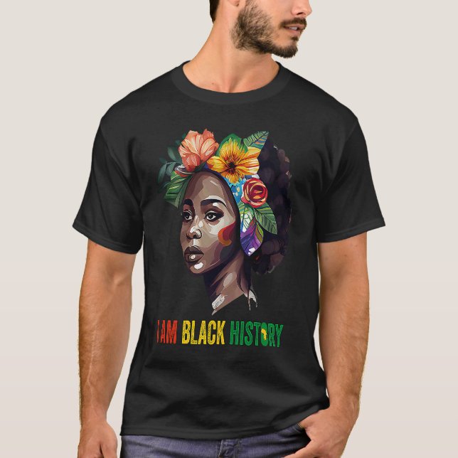 I AM BLACK HISTORY Women Girls Black Queen Month H T-Shirt (Vorderseite)