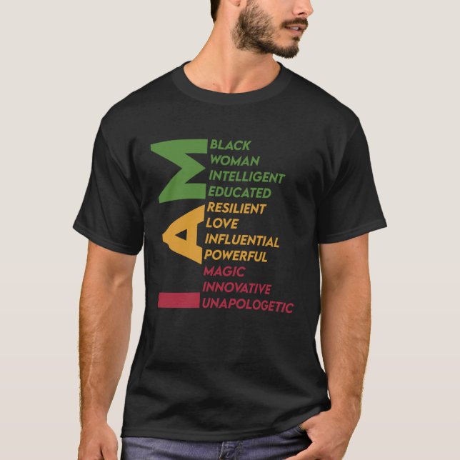 I Am Black Woman Black History Month Educated Blac T-Shirt (Vorderseite)
