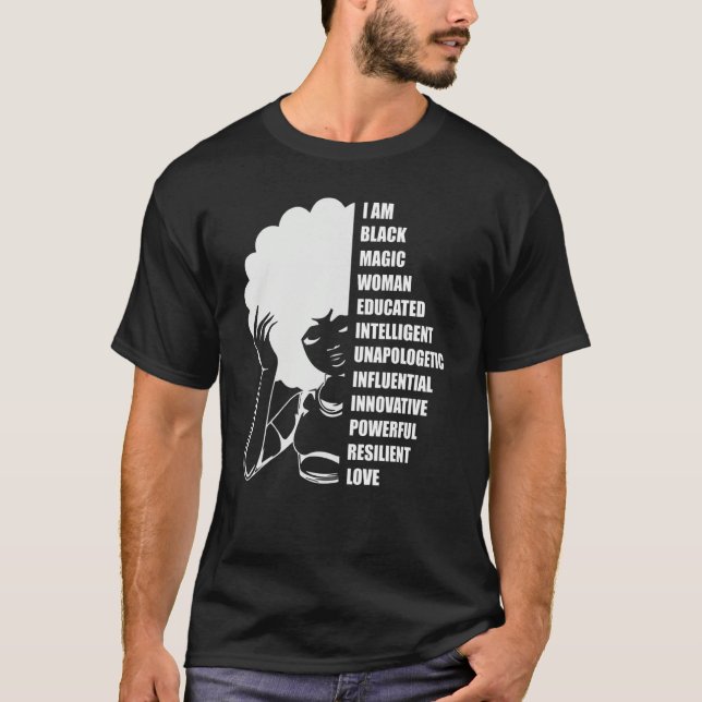 I Am Black Woman Black History Month Educated Blac T-Shirt (Vorderseite)