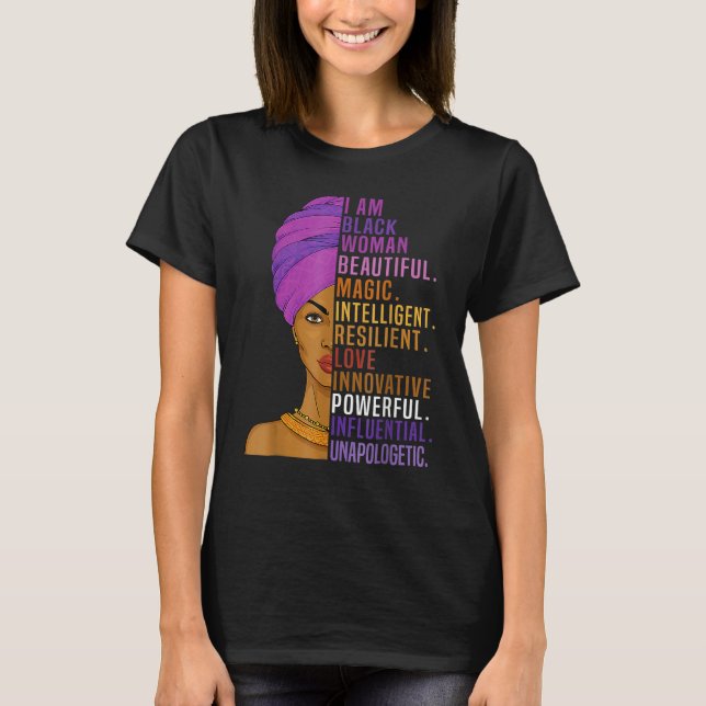 I Am Black Woman Black History Month Queen Melanin T-Shirt (Vorderseite)