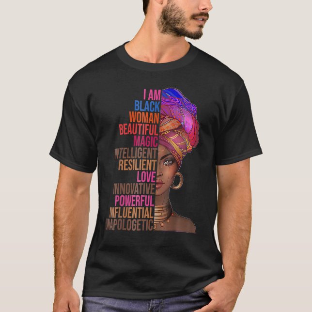 I Am Black Woman Black History Month Queen Melanin T-Shirt (Vorderseite)