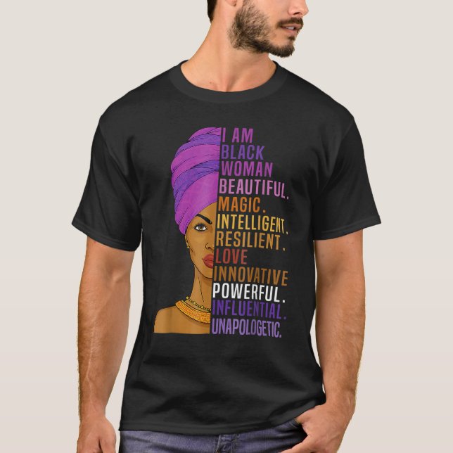 I Am Black Woman Black History Month Queen Melanin T-Shirt (Vorderseite)