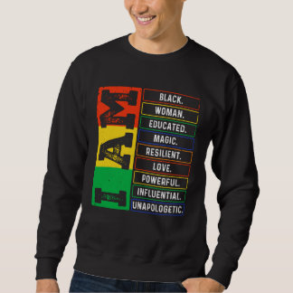 I Am Black Woman Educated African Melanin Black Hi Sweatshirt
