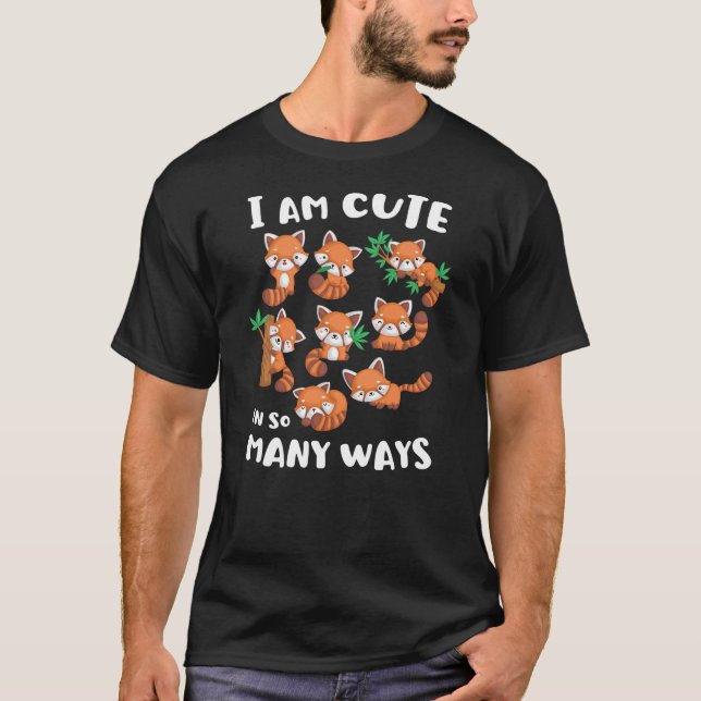 I Am Cute In So Many Ways Red Panda Shirt Cute Kid (Vorderseite)