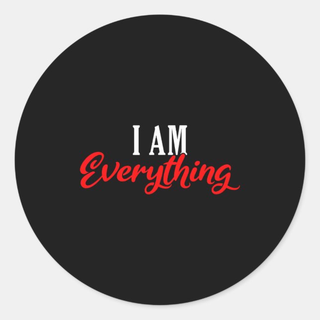 I Am Everything Valentine´s Day Love Couples  Runder Aufkleber (Vorderseite)