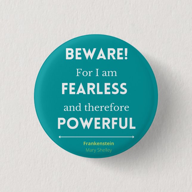 I am Fearless Quote Button (Vorderseite)
