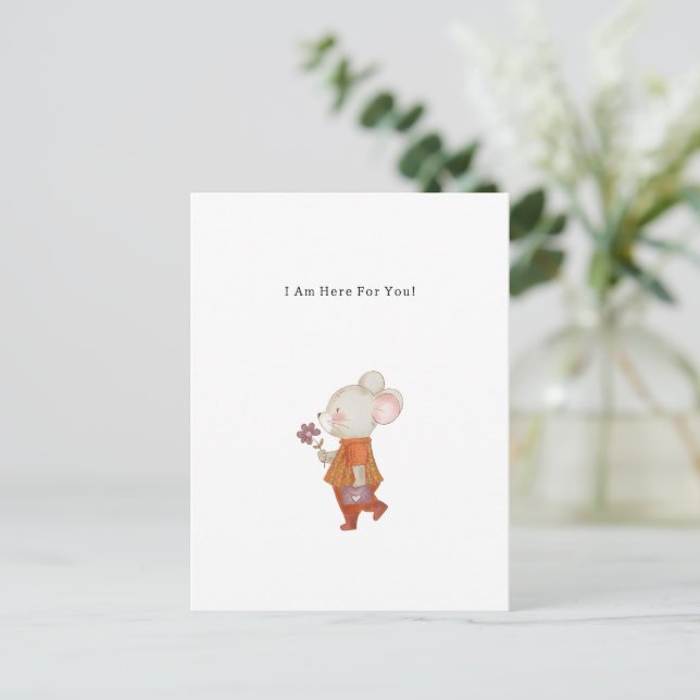 I Am Here For You Mouse With Flower Quote Kaart Postkarte (Stehend Vorderseite)