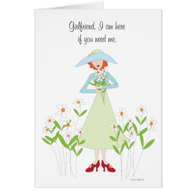 I am here if you need me girlfriend (Vorne)