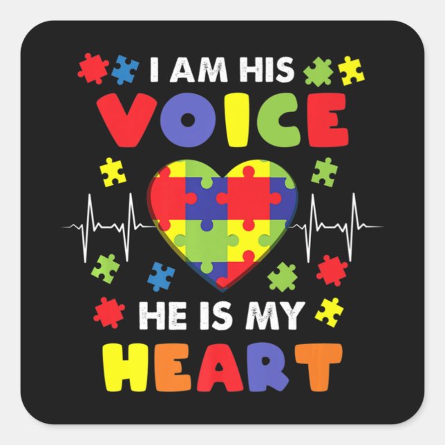 I Am His Voice He Is My Heart Autism Awareness Pre Quadratischer Aufkleber (Vorderseite)