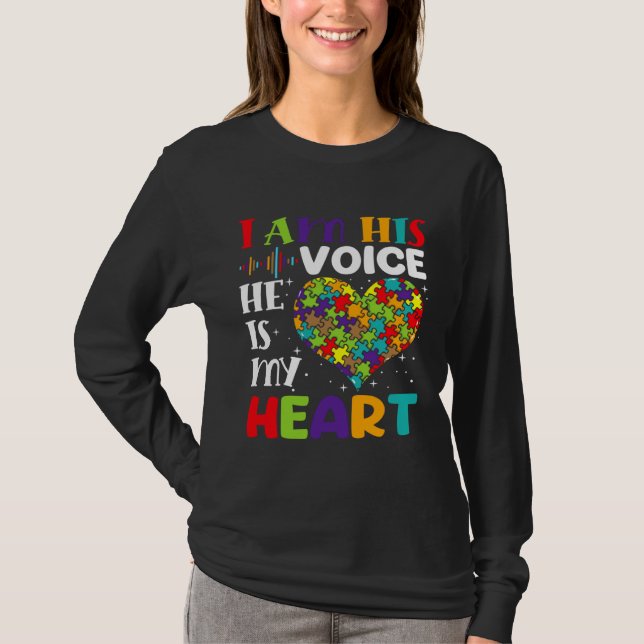 I Am His Voice He Is My Heart Autism Awareness Son T-Shirt (Vorderseite)