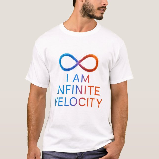 I AM Infinite Velocity – Quantum Energy Design T-Shirt (Vorderseite)