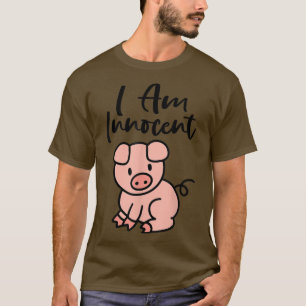 I Am Innocent I Cute Pig I Children Pig T-Shirt