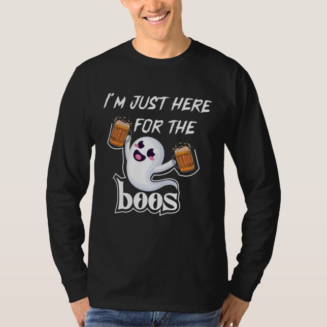 I Am Just Here For The Boos Halloween Costume T-Shirt (Vorderseite)