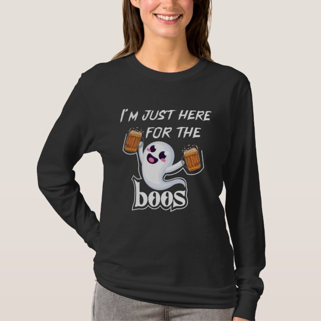 I Am Just Here For The Boos Halloween Costume T-Shirt (Vorderseite)