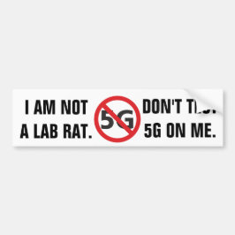 I am not a lab ratte, Don't test 5G Autoaufkleber