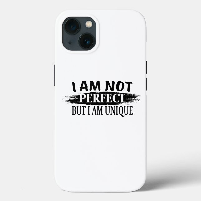 I am not perfect, but I am unique Case-Mate iPhone Hülle (Rückseite)