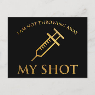 I am not throwing away my shot pro-vaccine postkarte