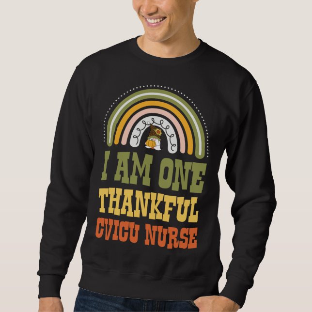 I Am One Thankful CVICU Nurse Bohemian Thanksgivin Sweatshirt (Vorderseite)