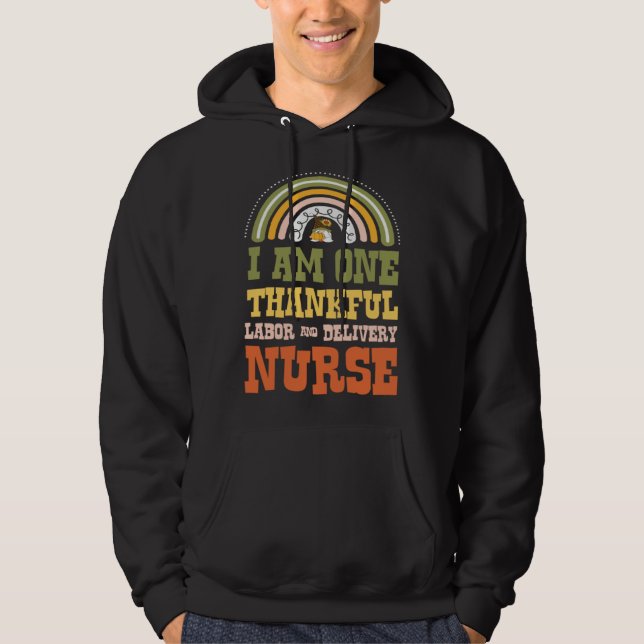 I Am One Thankful Labor And Delivery Nurse Bohemia Hoodie (Vorderseite)