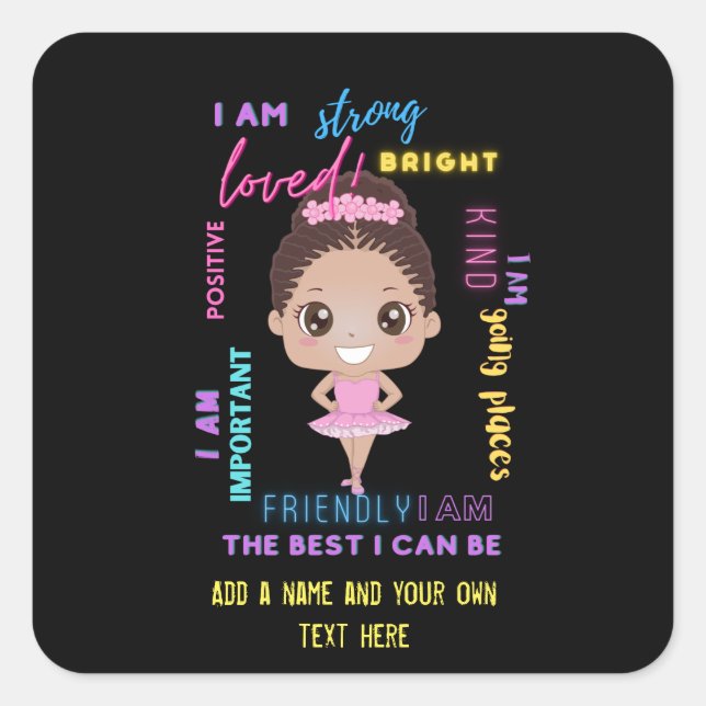 I AM - Positive Girl Affirmations Ballerina Square Quadratischer Aufkleber (Vorderseite)