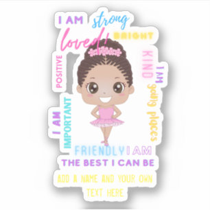 I AM - Positive Girl Affirmations Ballerina Sticke Aufkleber