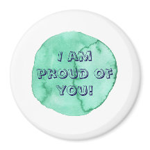 I am proud of you