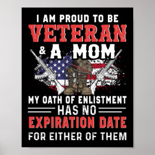 I Am Proud To Be Veteran And A Mom Female Veteran. Poster