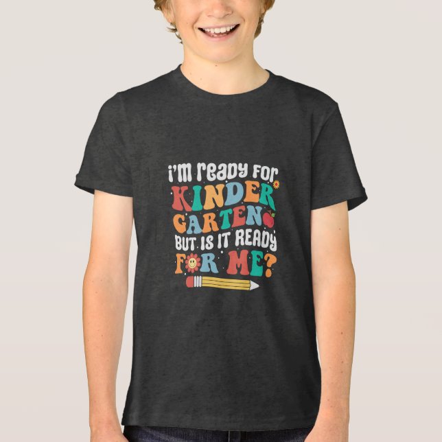 I am ready Kindergarten Tri-Blend Shirt (Vorderseite)