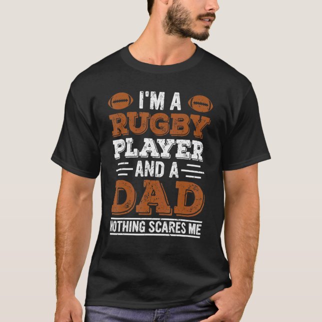 I Am Rugby Player Dad Rugby Fan Player Coach T-Shirt (Vorderseite)