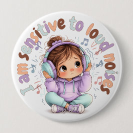  I Am Sensitive to Noises Badge Pin Sensory Badge Button